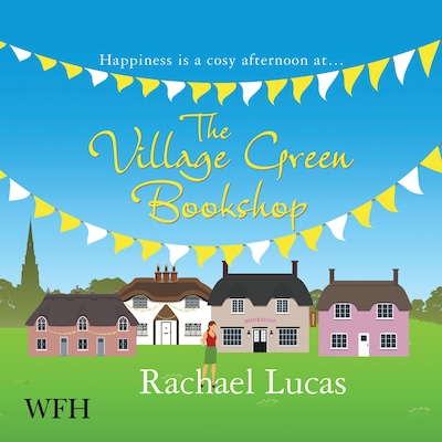 The Village Green Bookshop – omslag til lydbogen af Rachael Lucas