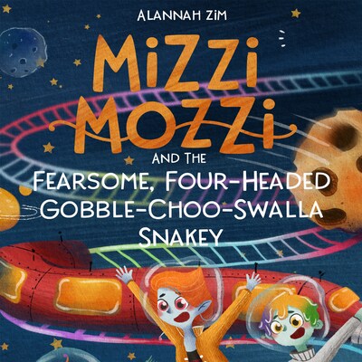 Mizzi Mozzi And The Fearsome, Four-Headed Gobble-Choo-Swalla Snakey