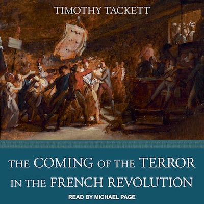 The Coming of the Terror in the French Revolution – omslag til lydbogen af Timothy Tackett