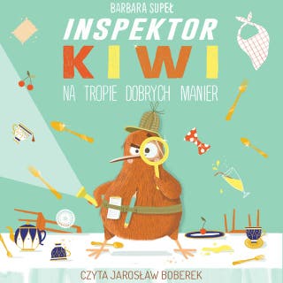 Inspektor Kiwi na tropie dobrych manier – okładka audiobooka