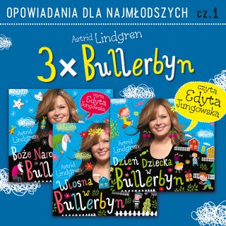 Dzieci z Bullerbyn. 3 opowiadania – okładka audiobooka, autor Astrid Lindgren