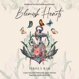 Blemish Hearts – okładka audiobooka, autor Nikola Rak