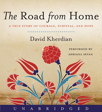 The Road From Home – omslag til lydbogen af David Kherdian