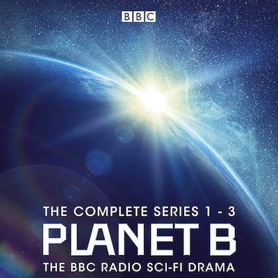 Planet B: The Complete Series 1-3 – omslag til lydbogen af Matthew Broughton
