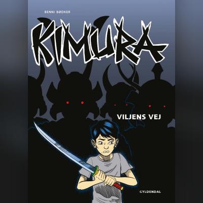 Kimura - Viljens vej – omslag til lydbogen af Benni Bødker
