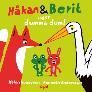 Håkan och Berit säger dumma dom! – omslag till ljudboken av Helen Rundgren