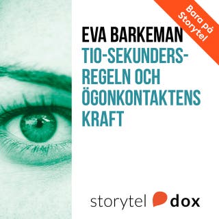 Tio-sekundersregeln och ögonkontaktens kraft