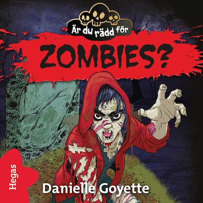 Är du rädd för Zombies? – omslag till ljudboken av Danielle Goyette