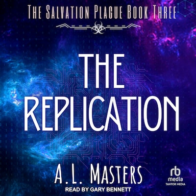 The Replication – omslag til lydbogen af A.L. Masters