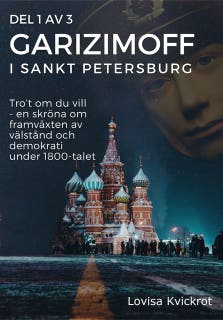 Garizimoff i Sankt Petersburg - Del 1 av 3, E-bok – omslag till ljudboken av Lovisa Kvickrot