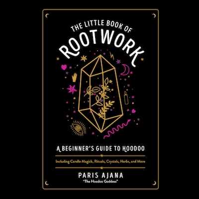 The Little Book of Rootwork