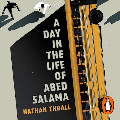 A Day in the Life of Abed Salama – omslag til lydbogen af Nathan Thrall