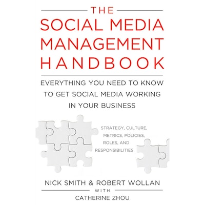 The Social Media Management Handbook – omslag til lydbogen af Nick Smith, Robert Wollan, Catherine Zhou