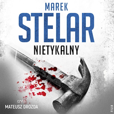 Nietykalny – okładka audiobooka, autor Marek Stelar