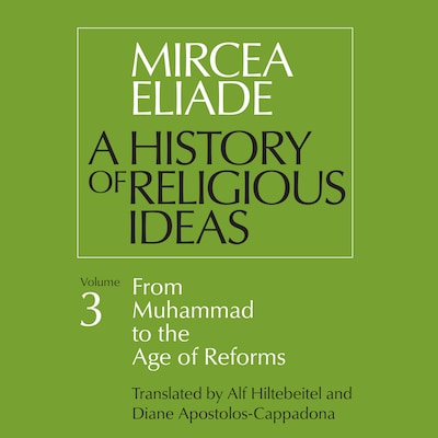 A History of Religious Ideas, Vol. 3 – omslag til lydbogen af Mircea Eliade