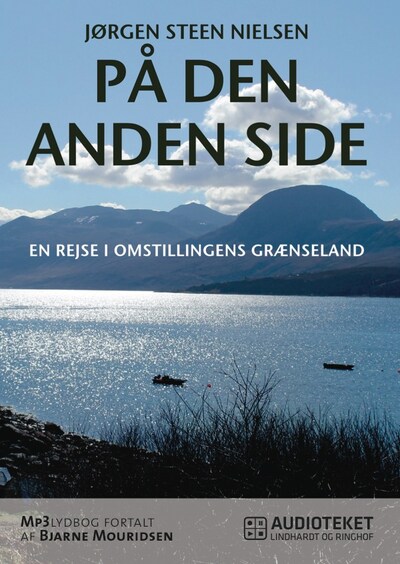 På den anden side - en rejse i omstillingens grænseland – omslag til lydbogen af Jørgen Steen Nielsen
