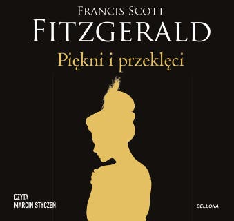 Piękni i przeklęci – okładka audiobooka, autor Francis Scott Fitzgerald