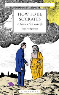 How To Be Socrates: A Guide to the Good Life – omslag till ljudboken av Tom Hodgkinson
