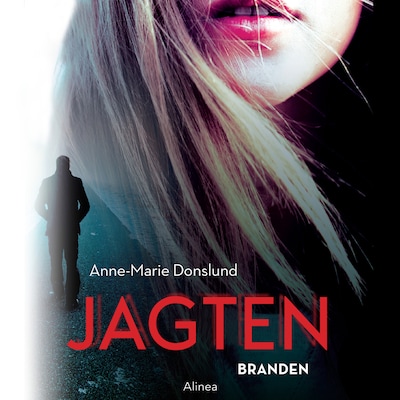 Jagten - Branden – omslag til lydbogen af Anne-Marie Donslund