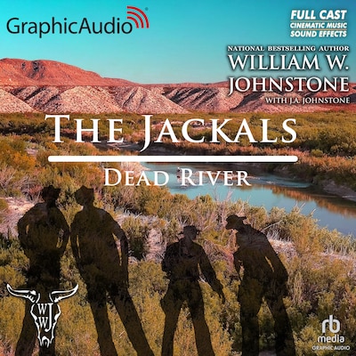 Dead River [Dramatized Adaptation] – omslag til lydbogen af William W. Johnstone, J.A. Johnstone