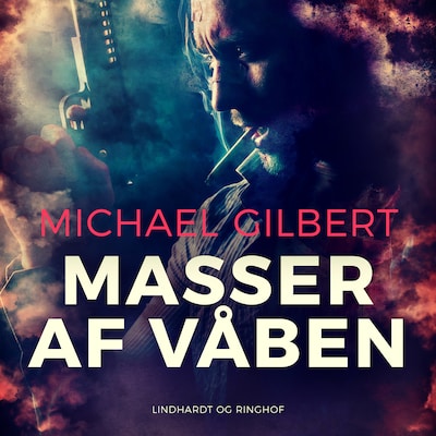 Masser af våben – omslag til lydbogen af Michael Gilbert