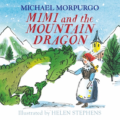 Mimi and the Mountain Dragon – omslag til lydbogen af Michael Morpurgo