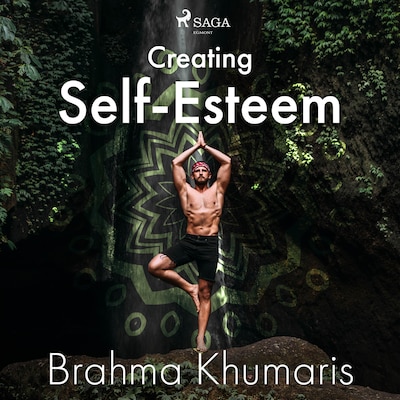 Creating Self-Esteem