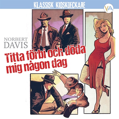 Titta förbi och döda mig någon dag – omslag till ljudboken av Norbert Davis