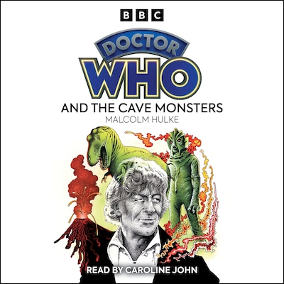 Doctor Who And The Cave Monsters – omslag til lydbogen af Malcolm Hulke