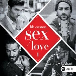 Sex/Love – okładka audiobooka, autor BB Easton