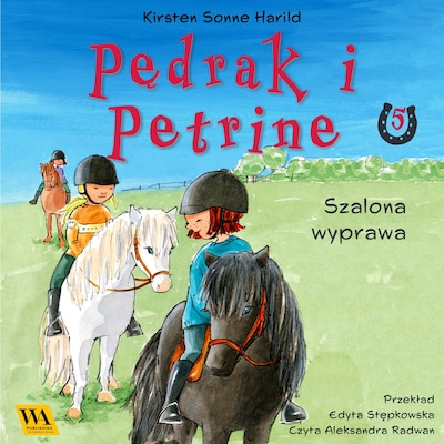 Pędrak i Petrine. Szalona wyprawa – okładka audiobooka, autor Kirsten Sonne Harrild
