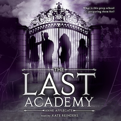 The Last Academy (Unabridged)