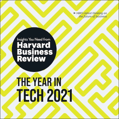 The Year in Tech, 2021 – omslag til lydbogen af HARVARD BUSINESS REVIEW
