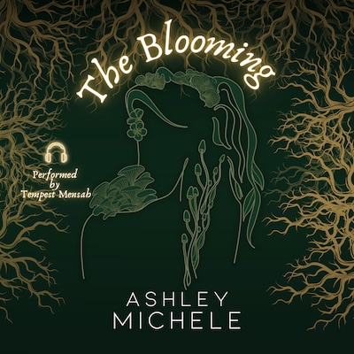 The Blooming – omslag til lydbogen af Ashley Michele