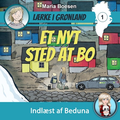 Lærke i Grønland #1: Et nyt sted at bo – omslag til lydbogen af Maria Boesen