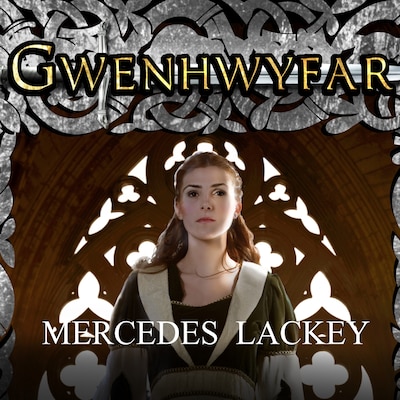 Gwenhwyfar – omslag til lydbogen af Mercedes Lackey