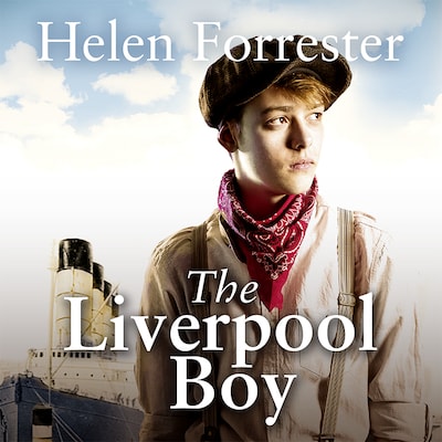 The Liverpool Boy – omslag til lydbogen af Helen Forrester