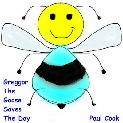 Greggor the Goose Saves the Day: Pete the Bee Book 24 – omslag til lydbogen af Paul Cook