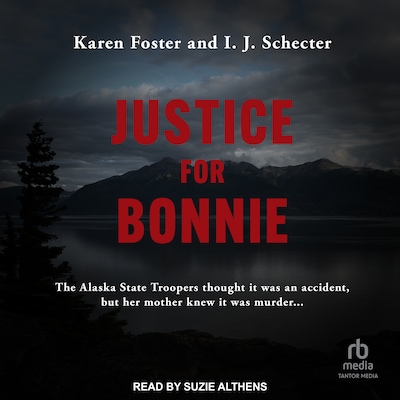 Justice for Bonnie – omslag til lydbogen af Karen Foster, I.J. Schecter