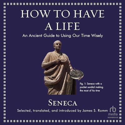 How to Have a Life – omslag til lydbogen af Seneca