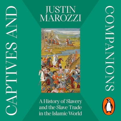 Captives and Companions – omslag til lydbogen af Justin Marozzi