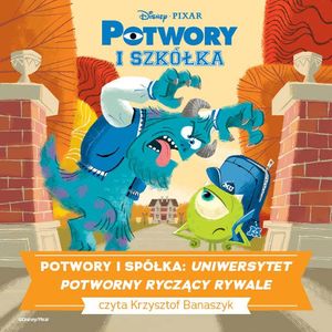 Potwory i spółka. Uniwersytet Potworny. Ryczący Rywale – okładka audiobooka
