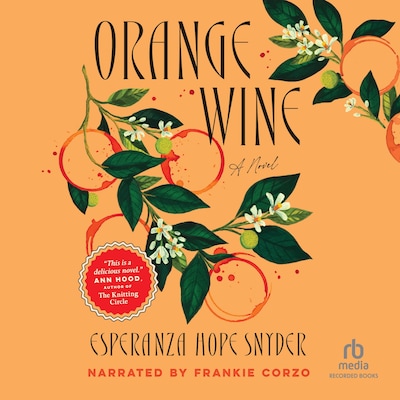 Orange Wine – omslag til lydbogen af Esperanza Hope Snyder