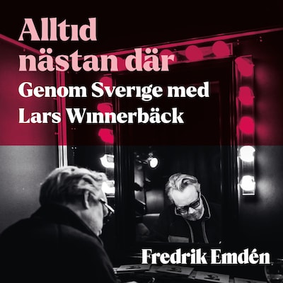 Alltid nästan där