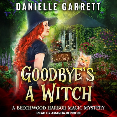 Goodbye’s a Witch – omslag til lydbogen af Danielle Garrett