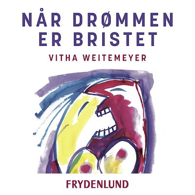 Når drømmen er bristet – omslag til lydbogen af Vitha Weitemeyer