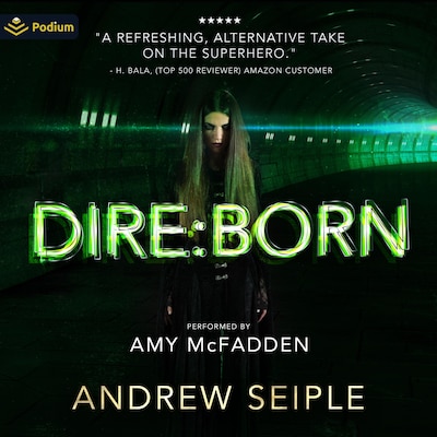 Dire: Born – omslag til lydbogen af Andrew Seiple