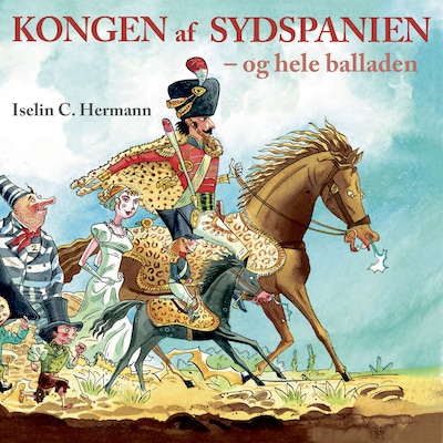 Kongen af Sydspanien – og hele balladen – omslag til lydbogen af Iselin C. Hermann