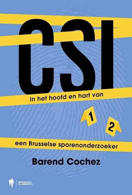 CSI: In het hoofd en hart van een Brusselse sporenonderzoeker – omslag van het luisterboek van Barend Cochez