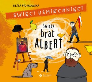 Święty brat Albert – okładka audiobooka, autor Eliza Piotrowska